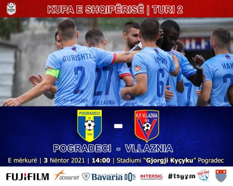 Pogradeci-Vllaznia, ora 14.00 në stadiumin “Gjorgji Kyçyku”. Kuqeblutë, vlerësim maksimal ndeshjes së kupës,  Brdariç me formacion e parë