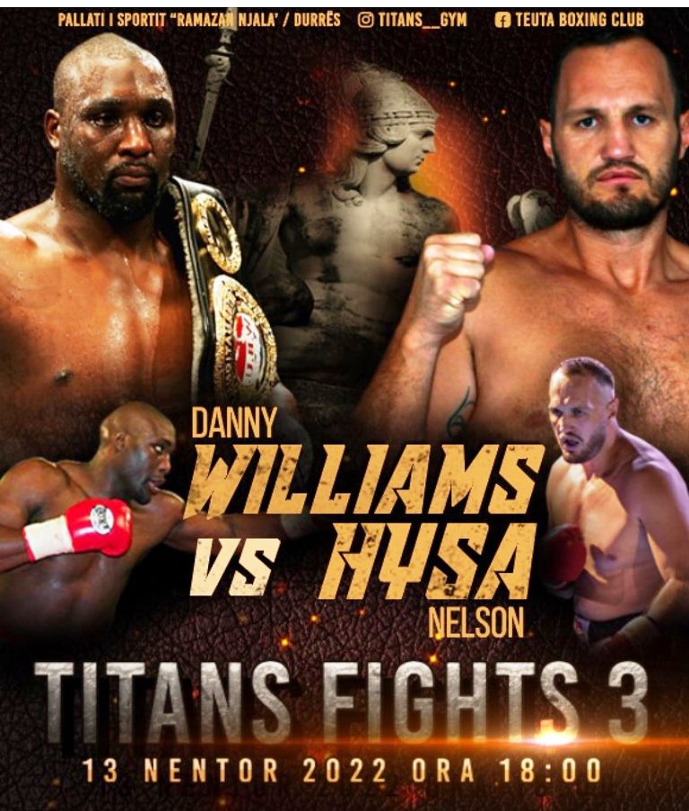 Boks-“Titans Fight”, edicioni i tretë.  Nesër, ora 18:00, në “Ramazan Njala” të Durrësit, 6 ndeshje profesioniste në ring, spikat dueli i shkodranit Nelson Hysa përballë anglezit, Danny Williams