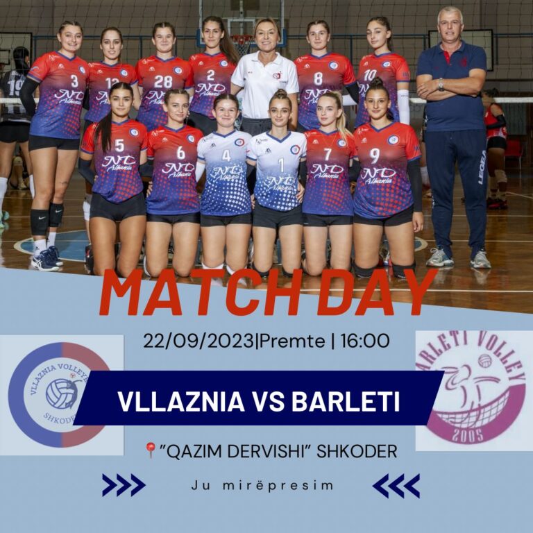 Volejboll-Sot, dy sfida të rëndësishme në “Qazim Dervishi”. Vllaznia-Barleti(Femra), ora 16:00 dhe Vllazia-Studenti(Meshkuj), ora 18:00