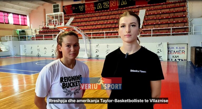 (Video) Amerikanja Taylor, gati për Vllazninë e koshit. Nesër, Teuta-Vllaznia për javën e parë të kampionatit. Rreshpja, optimiste për fitore