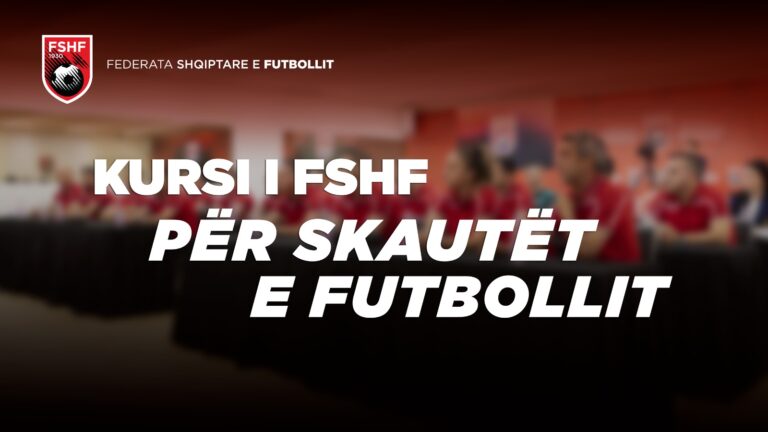 FSHF-Edicioni i dytë i kursit për skautët e futbollit nis më 1 tetor, këto janë kriteret për t’u regjistruar