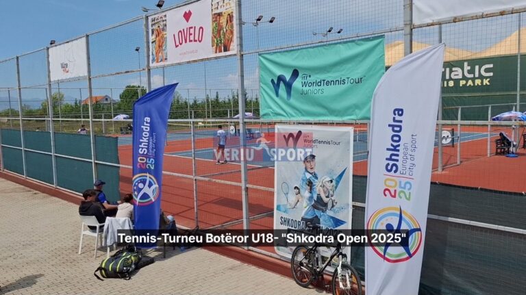 (Video) Turneu Botëror i Tennisit “Shkodra Open 2025”. 120 lojtar nga 32 shtete të botës, konkurojnë në “Adriatik Tennis Park” të Shkodrës
